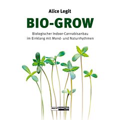 Bio-Grow Buch von Alice Legit