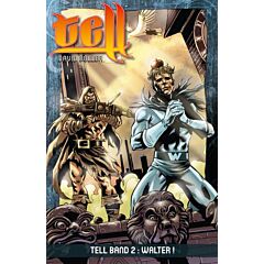 Tell - Band 2: Walter!