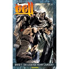 TELL Band 1: Die Legende kehrt zurück